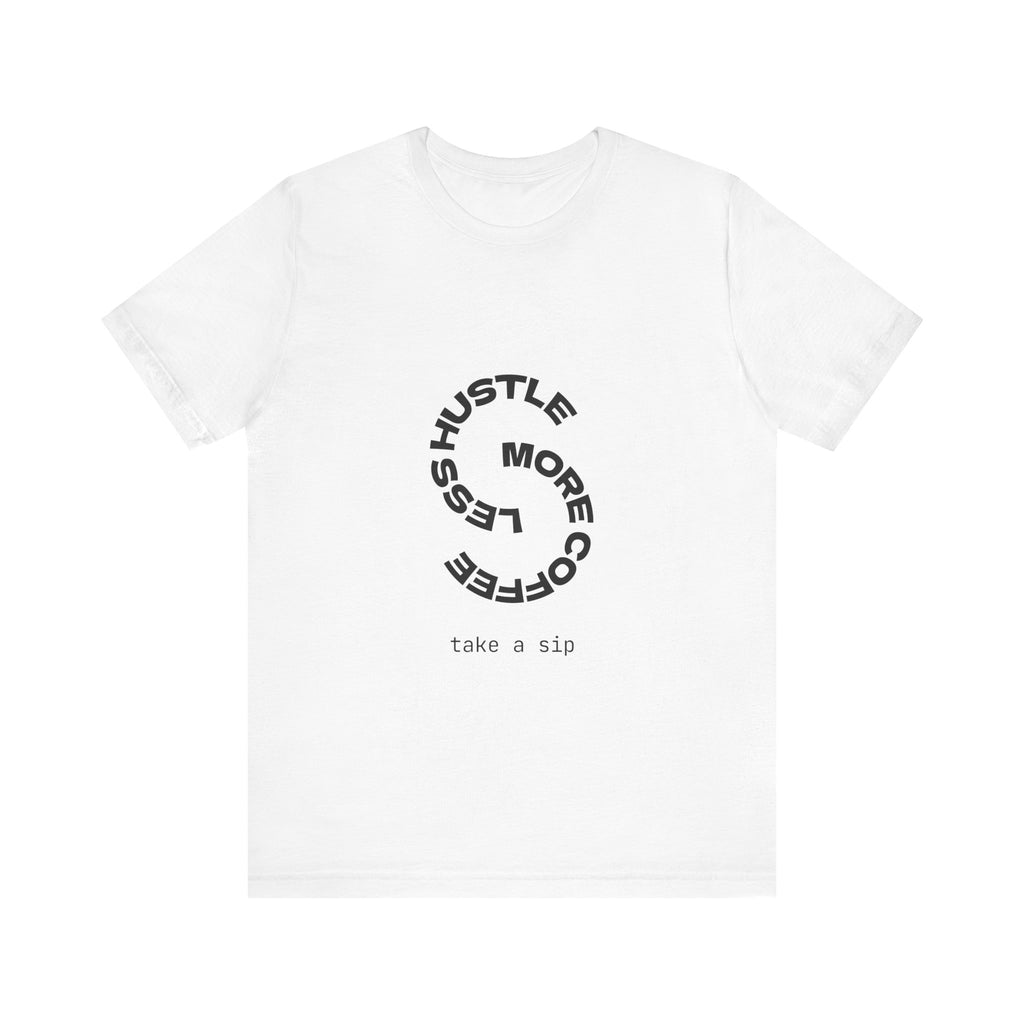 Hustle & Coffee Unisex Tee - Motivational Graphic Shirt